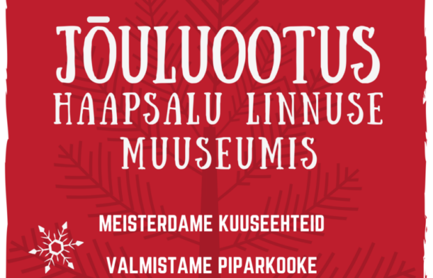Jõuluootus Haapsalu linnuse muuseumis