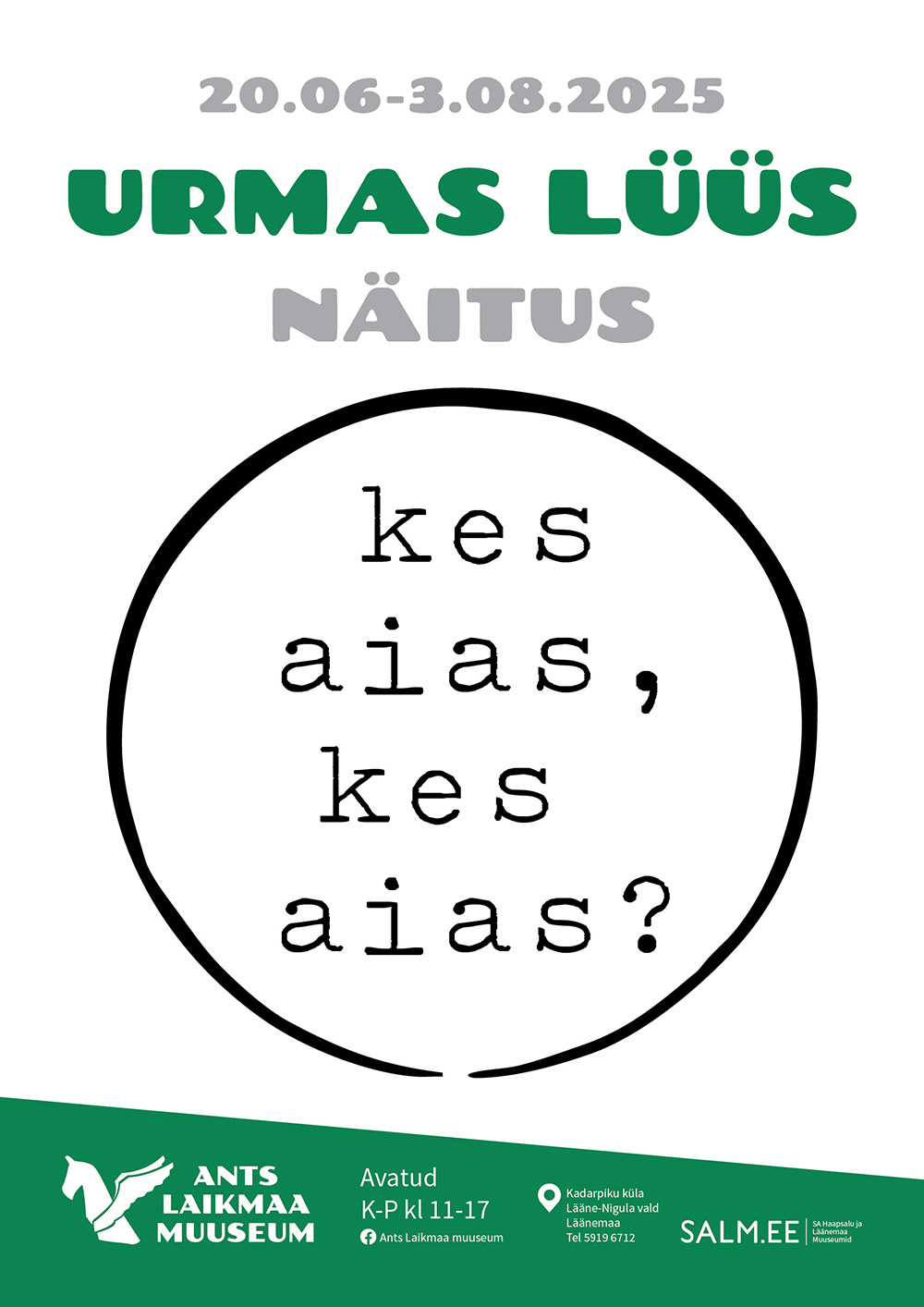 Urmas Lüüsi näitus Laikmaa muuseumis